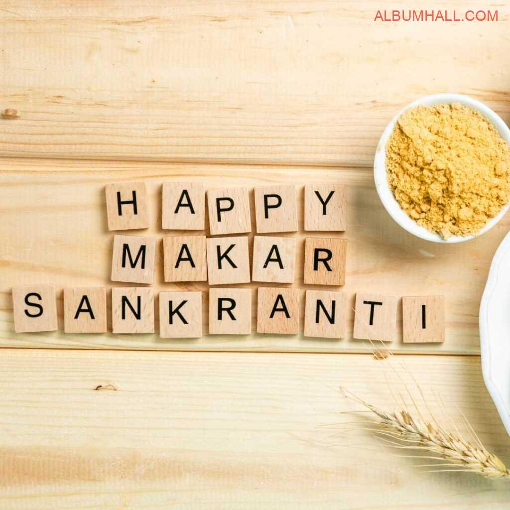 Makar Sankranti wishes with Besan bowl & crop leaf