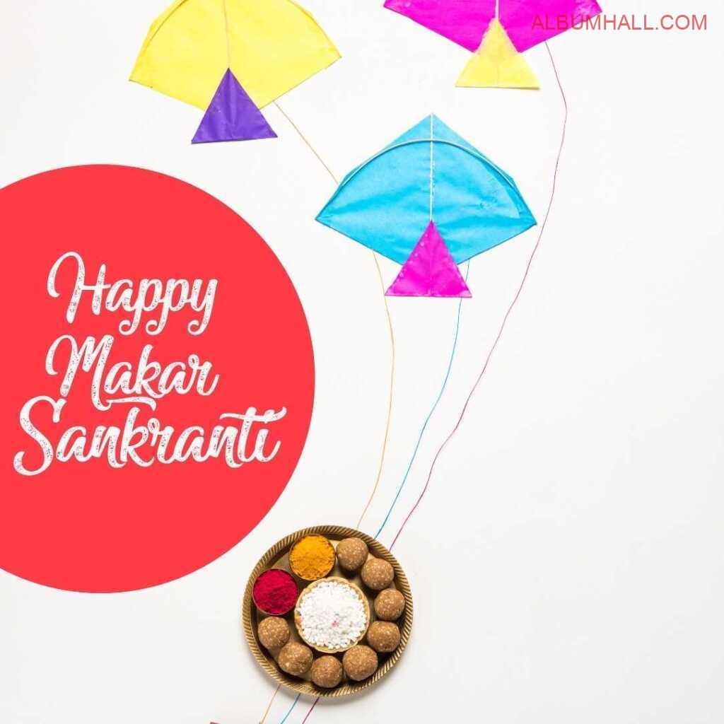 three Kites with thread and sweets plate wishing Makar sankranti in red cirlce