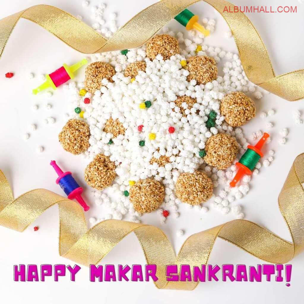 Sankrant wishes for loved ones with golden ribbon spread across on table with white sweets, ladoo and kite threads