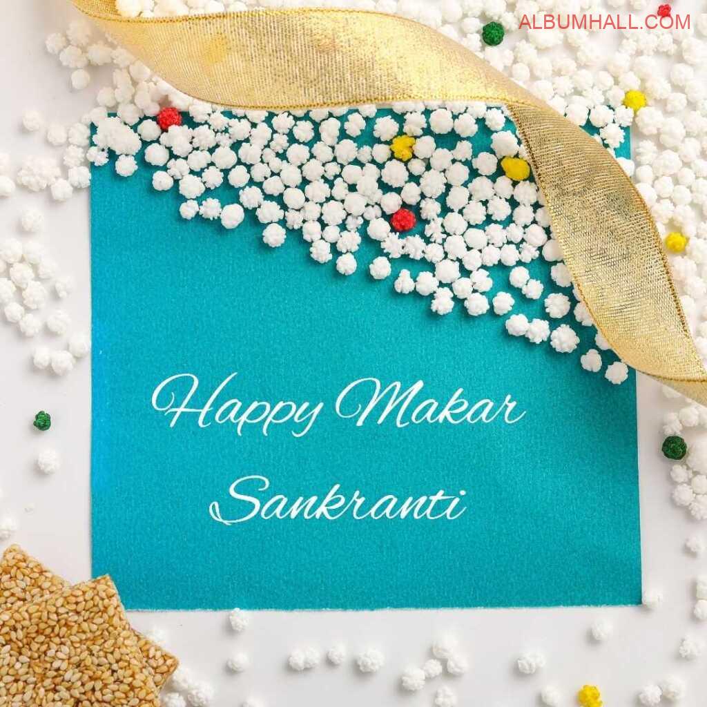 Sankrant wishes for loved ones on blue square paper, golden ribbon and white sweets