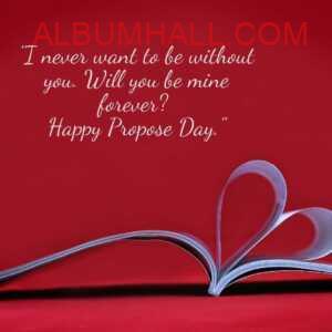 Book pages in heart shape with propose day quotes for love ones